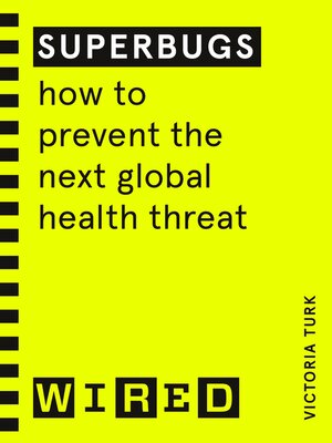 cover image of Superbugs (WIRED guides)